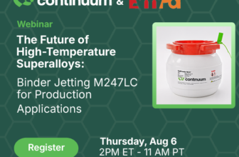 Webinar Explores Metal Binder Jetting High-Temperature M247LC for Production – 3DPrint.com