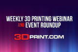 3D Printing Webinar and Event Roundup: January 26, 2025 – 3DPrint.com